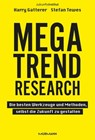 Megatrend Research - Harry Gatterer ; Stefan Tewes - 9783867747806