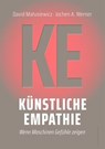 Künstliche Empathie - David Matusiewicz ; Jochen A. Werner - 9783867748292