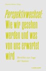 Perspektivwechsel: Wie wir gesehen werden und was von uns erwartet wird - Thomas Mirow - 9783867748568
