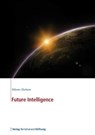 Future Intelligence - Shlomo Shoham - 9783867933001