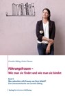 Führungsfrauen - Wie man sie findet und wie man sie bindet - Cornelia Edding ; Gisela Clausen - 9783867936354
