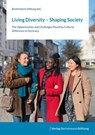 Living Diversity – Shaping Society -  - 9783867938471