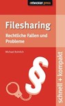 Filesharing - Michael Rohrlich - 9783868026146