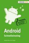 Android Schnelleinstieg - Stephan Elter ; Sven Haiges - 9783868026221