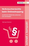 Verbraucherrechte beim Onlineshopping - Michael Rohrlich - 9783868027723