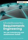 Modellbasiertes Requirements Engineering - Achim Krallmann ; Diana Dockter ; Alexander Ritter - 9783868027785