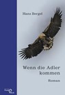 Wenn die Adler kommen - Hans Bergel - 9783868130287