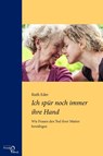Ich spür noch immer ihre Hand - Ruth Eder - 9783868131055