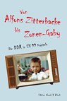 Von Alfons Zitterbacke bis Zonen-Gaby - Kai Witzlack-Makarevich ; Coretta Storz ; Nadja Wulff - 9783868131185