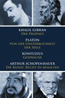 Klassiker des philosophischen Denkens - Khalil Gibran ; Platon ; Konfuzius ; Arthur Schopenhauer - 9783868205152