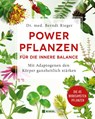 Powerpflanzen für die innere Balance - Berndt Rieger - 9783868208443