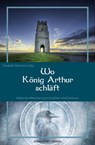 Wo König Arthur schläft - Frederik Hetmann - 9783868263060