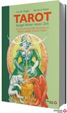 TAROT - Spiegel deiner neuen Zeit: Kurs zum Aleister Crowley & Frieda Harris Thoth Tarot - Gerd B. Ziegler ; Bernhard Huber - 9783868265781