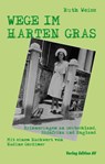 WEGE IM HARTEN GRAS - Ruth Weiss - 9783868411621