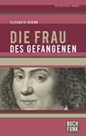 Die Frau des Gefangenen - Elisabeth Hering - 9783868475203