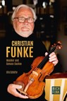 Christian Funke - Musiker und Genuss-Sachse - Ulla Schäfer - 9783868475609