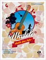 Mit der Ukulele duch das Jahr - Richard Kleinmaier - 9783868493153