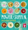 Power-Suppen, Brühen & Toppings - Dagmar von Cramm - 9783868514483