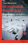 Blumen und Brandsätze - Klaus Neumann - 9783868544411