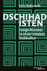 Dschihadisten - Felix Roßmeißl - 9783868548808