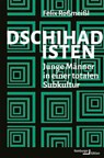 Dschihadisten - Felix Roßmeißl - 9783868548921
