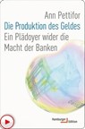Die Produktion des Geldes - Ann Pettifor - 9783868549324