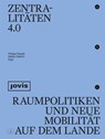 Zentralitaten 4.0 - Philipp Oswalt ; Stefan Rettich - 9783868596229
