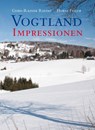 Vogtland Impressionen - Gerd-Rainer Riedel ; Horst Feiler - 9783868631340