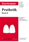 Curriculum Prothetik - Jörg R Strub ; Matthias Kern ; Jens Christoph Türp ; Siegbert Witkowski ; Guido Heydecke ; Stefan Wolfart - 9783868671797