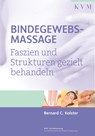 Bindegewebsmassage - Bernard C. Kolster - 9783868673203