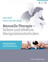 Manuelle Therapie - Udo Wolf ; Frans Van Den Berg - 9783868673500