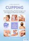 Cupping - Christine Kätzel - 9783868674859