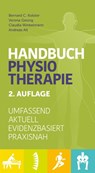 Handbuch Physiotherapie - Bernard C. Kolster ; Verena Gesing ; Claudia Winkelmann - 9783868676471