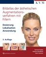Bildatlas der ästhetischen Augmentationsverfahren mit Fillern - Gerhard Sattler ; Fabienne Bradfisch ; Boris Sommer - 9783868676952