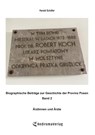 Biographische Beiträge zur Geschichte der Provinz Posen - Band 2 - Harald Schäfer - 9783868708905