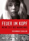 Feuer im Kopf - Susannah Cahalan - 9783868824674