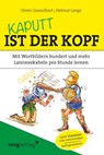Kaputt ist der Kopf - Oliver Geisselhart ; Helmut Lange - 9783868825299