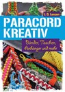 Paracord kreativ - J. D. Lenzen - 9783868825442
