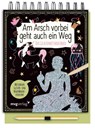 Am Arsch vorbei geht auch ein Weg - Das Gelassenheitskratzbuch - Alexandra Reinwarth - 9783868825534