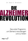 Die Alzheimer-Revolution - Dale E. Bredesen - 9783868829006