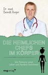 Die heimlichen Chefs im Körper - RIEGER,  Berndt - 9783868829594