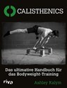 Calisthenics - Ashley Kalym - 9783868836394