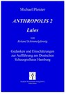 Anthropolis 2. Laios, von Roland Schimmelpfennig - Michael Pleister - 9783868882094