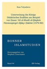 Unterweisung des Königs: Didaktisches Erzählen am Beispiel von ¿asan ¿Al¿ al-Mun¿¿ al-¿¿q¿n¿s Fürstenspiegels A¿l¿q-i ¿ak¿m¿. (1579/80) - Rosa Tulyasheva - 9783868934182