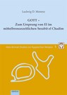 Band 1: GOTT - Zum Ursprung von El im mittelbronzezeitlichen Serabit el Chadim - Ludwig D. Morenz - 9783868934281