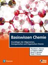 Basiswissen Chemie - Theodore L. Brown ; H. Eugene LeMay ; Paula Y. Bruice ; Bruce E. Bursten - 9783868942583