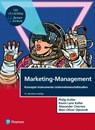 Marketing-Management - Philip Kotler ; Kevin Lane Keller ; Alexander Chernev ; Marc Oliver Opresnik - 9783868944433