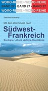 Mit dem Wohnmobil nach Südwest-Frankreich - Stefanie Holtkamp - 9783869032764
