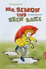 Der Simon und sein Bazi - Thomas Schmid - 9783869068015