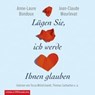 Lügen Sie, ich werde Ihnen glauben -  - 9783869092331